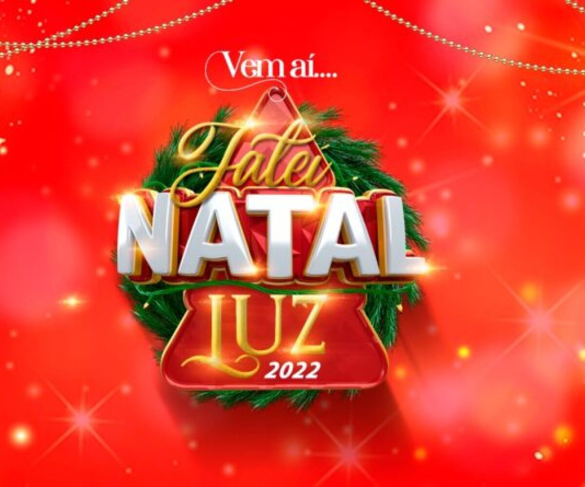 Abertura do Projeto Natal Luz 2022 teve programação especial