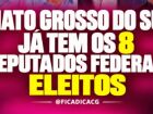 CONFIRA os 08 deputados federais eleitos em Mato Grosso do Sul nas Eleições de 2026