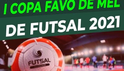 Inscrições abertas para a I Copa Favo de Mel de Futsal, veja como participar em Fátima do Sul