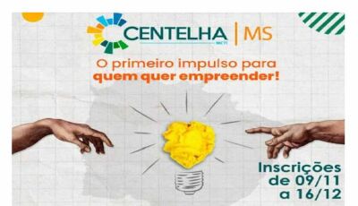 Projeto Centelha quer transformar 50 ideias inovadoras em negócios de sucesso em MS