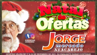 Confira o NATAL DE OFERTAS do Jorge Mercado Atacarejo válidas até dia 24 em Fátima do Sul