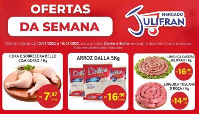 Confira as OFERTAS DA SEMANA do Mercado Julifran em Fátima do Sul