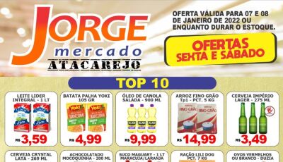Confira as OFERTAS desta sexta e sábado do Jorge Mercado Atacarejo em Fátima do Sul