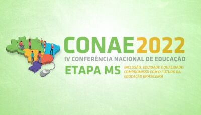 CONAE 2022: Etapa Estadual e Intermunicipais ocorrem de 17 de março a 03 de junho em MS