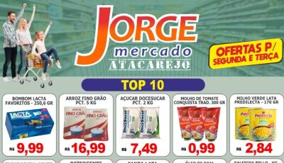 Confira as OFERTAS Top 10 desta segunda e terça do Jorge Mercado Atacarejo em Fátima do Sul