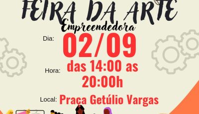 Feira da Arte Empreendedora acontece na praça neste sábado, todos convidados em Fátima do Sul