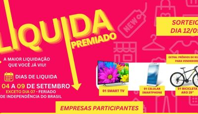 Bora aproveitar o 'Liquida Premiado' que vai até neste sábado em Vicentina, Jateí e Fátima do Sul