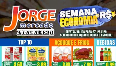 Compre no Jorge Mercado Atacarejo e concorra a R$ 20 mil reais, veja as OFERTAS desta sexta e sábado