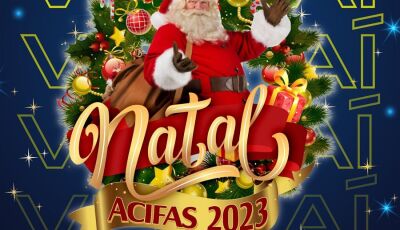 Campanha de Natal da ACIFAS terá premiação de R$ 300 para o vendedor e prêmios por cidade associada