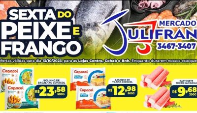 Confira as ofertas da SEXTA DO PEIXE e do FRANGO no Mercado Julifran em Fátima do Sul 