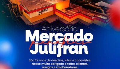 Hoje o mercado Julifran comemora seus 22 anos com muitas promoções e facilidades no pagamento.