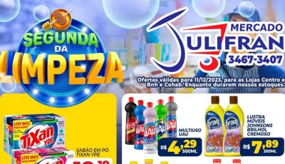 Confira as OFERTAS da Segunda da Limpeza no Mercado Julifran em Fátima do Sul