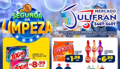 Confira as ofertas da Segunda da Limpeza no Mercado Julifran em Fátima do Sul