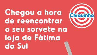 Sob nova direção, Chiquinho reinaugura no sábado com mais de 100 opções de sorvetes em Fátima do Sul