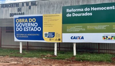 Governo de Mato Grosso do Sul vai reformar no Hemocentro Regional de Dourados