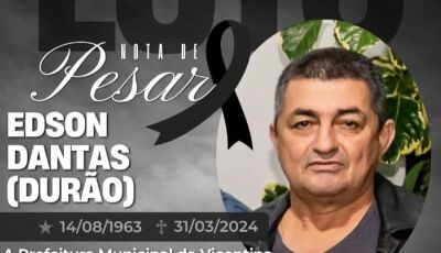 Prefeitura divulga Nota de Pesar pela morte de Edson Dantas 'Durão', luto em Vicentina