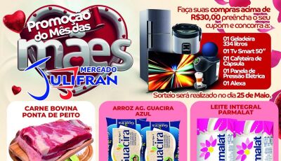 Confira as PROMOÇÕES do mês das MÃES que vão até sábado no Mercado Julifran em Fátima do Sul