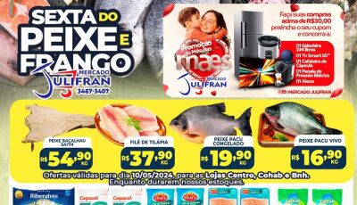 Confira as ofertas da SEXTA do PEIXE e do FRANGO no Mercado Julifran em Fátima do Sul