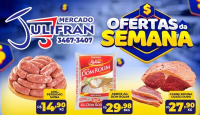 Confira as OFERTAS da SEMANA que vão até sábado no Mercado Julifran em Fátima do Sul