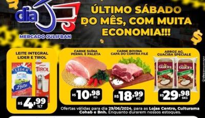 Neste sábado tem DIA 'J' com tudo abaixo do preço no Mercado Julifran, confira as OFERTAS