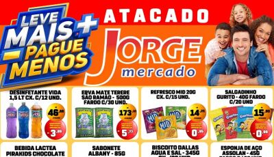 Veja as OFERTAS do Leve mais Pague MENOS, Horti Fruti, sorteios e muito mais do Jorge Mercado