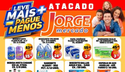 Confira as OFERTAS desta segunda e terça no Jorge Mercado Atacarejo em Fátima do Sul