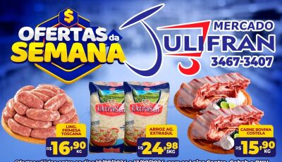 Confira as OFERTAS da SEMANA que vão até sábado no Mercado Julifran em Fátima do Sul