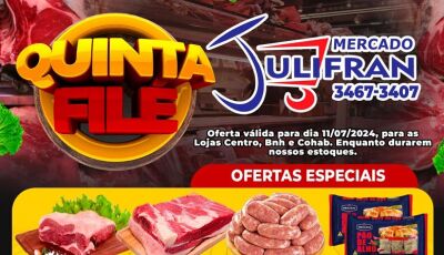 HOJE tem a QUINTA FILÉ no Mercado Julifran, confira as OFERTAS em Fátima do Sul