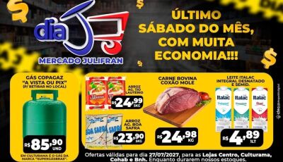 Com gás a R$ 85,90; Confira às OFERTAS do Dia 'J' deste sábado do Mercado Julifran em Fátima do Sul