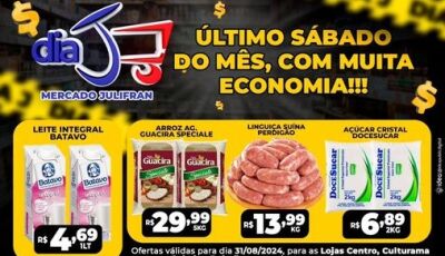 HOJE tem Dia 'J' com tudo abaixo do preço no Mercado Julifran e degustação Cup Noodles; veja OFERTAS