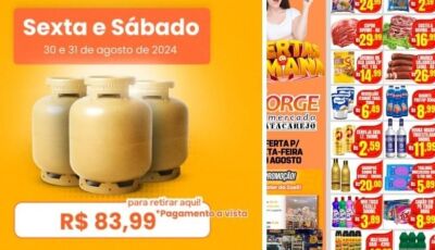 SEXTOUUU com gás a R$ 83,99, sorteio de 01 SCOOTER e muitas OFERTAS no Jorge Mercado Atacarejo