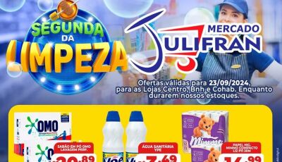 Confira as OFERTAS da SEGUNDA da LIMPEZA e falta 05 dias para o DIA 'J' no Mercado Julifran