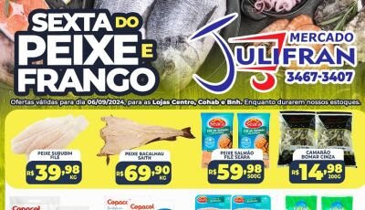 SEXTA do PEIXE e do FRANGO no Mercado Julifran em Fátima do Sul, confira as OFERTAS