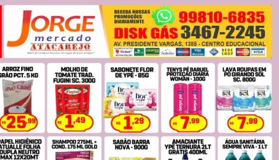 Confira as OFERTAS desta segunda e terça-feira no Jorge Mercado Atacarejo em Fátima do Sul