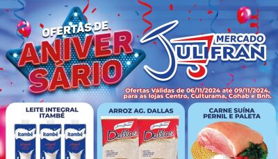 Confira as OFERTAS de aniversário de 23 anos do Mercado Julifran e sábado tem café da manhã, BORAAA