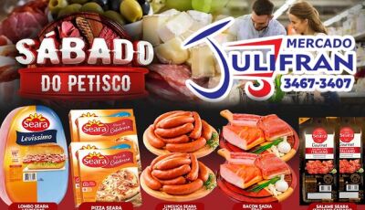 Confira as OFERTAS do SÁBADO do PETISCO e da SEMANA no Mercado Julifran em Fátima do Sul