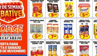 Confira as OFERTAS imbatíveis desta sexta e sábado no Jorge Mercado Atacarejo em Fátima do Sul