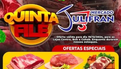 Confira as OFERTAS da QUINTA FILÉ do Mercado Julifran em Fátima do Sul