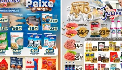 Confira as OFERTAS de ANO NOVO e também da SEXTA do PEIXE e do FRANGO no Mercado Julifran