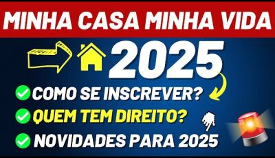 CADASTRO no Minha Casa Minha Vida: Saiba como o programa funciona e como se Inscrever em 2025