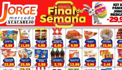 Confira as OFERTAS desta SEXTA e SÁBADO do Jorge Mercado Atacarejo em Fátima do Sul
