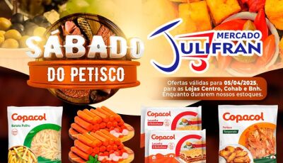 Confira as OFERTAS do SÁBADO do PETISCO e da SEMANA no Mercado Julifran em Fátima do Sul