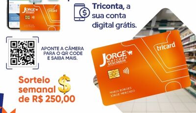 Faça o cartão JORGE MERCADO e tenha até 40 dias para pagar com sorteio semanal de R$ 250,00 reais