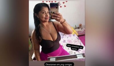 Amiga presta homenagem para vítima de acidente 'ainda sem acreditar'