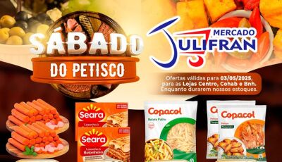 Confira as ofertas do SÁBADO do PETISCO e da SEMANA no Mercado Julifran em Fátima do Sul
