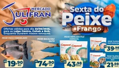 HOJE tem a SEXTA do PEIXE e do FRANGO no Mercado Julifran em Fátima do Sul, confira as OFERTAS