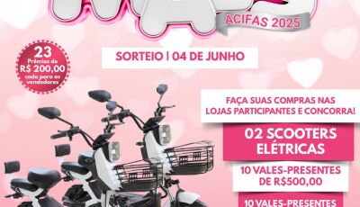 Vai comprando que a ACIFAS vai sortear 02 Scooters e R$ 8 mil em vales-presentes em Fátima do Sul