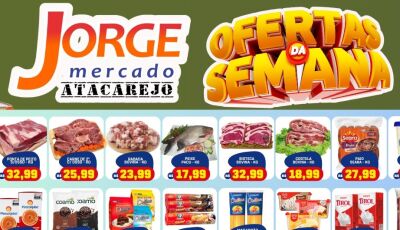 QUARTOUUU no Jorge Mercado Atacarejo com muitas OFERTAS em Fátima do Sul, CONFIRA