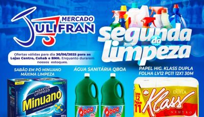 SEGUNDOUUU com as ofertas da SEGUNDA da LIMPEZA no Mercado Julifran em Fátima do Sul