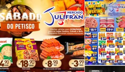 SABADOUUU com às ofertas do sábado do petisco e OFERTAS da SEMANA no Mercado Julifran, CONFIRA